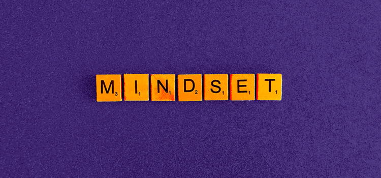 Mindset: como desenvolver o seu?